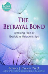 Betrayal Bond - Patrick J. Carnes (ISBN: 9780757318238)