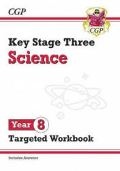 KS3 Science Year 8 Targeted Workbook (with answers) - CGP Books (ISBN: 9781789082647)