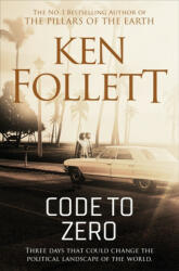 Code to Zero - Ken Follett (ISBN: 9781509864331)