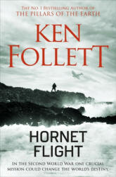 Hornet Flight - Ken Follett (ISBN: 9781509865437)