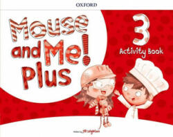 Mouse and Me! Plus: Level 3: Activity Book - Jill Leighton (ISBN: 9780194821452)