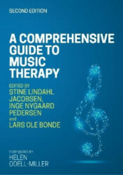 Comprehensive Guide to Music Therapy, 2nd Edition - NYGARD PEDERSEN ING (ISBN: 9781785924279)