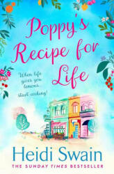 Poppy's Recipe for Life: Treat Yourself to the Gloriously Uplifting New Book from the Sunday Times Bestselling Author! (ISBN: 9781471174384)