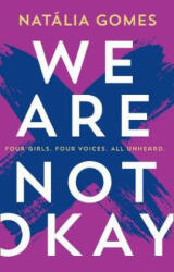 We Are Not Okay (ISBN: 9780008291846)