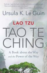 Lao Tzu: Tao Te Ching - Ursula K. Le Guin (ISBN: 9781611807240)
