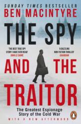 The Spy and the Traitor : The Greatest Espionage Story of the Cold War (ISBN: 9780241972137)