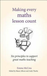 Making Every Maths Lesson Count - Emma McCrea (ISBN: 9781785833328)