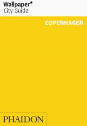Wallpaper* City Guide Copenhagen - Wallpaper (ISBN: 9780714878287)