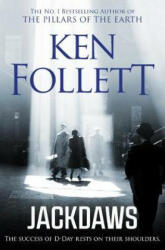 Jackdaws - Ken Follett (ISBN: 9781509865420)