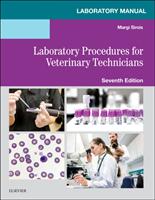 Laboratory Manual for Laboratory Procedures for Veterinary Technicians (ISBN: 9780323595407)