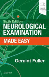 Neurological Examination Made Easy - Geraint Fuller (ISBN: 9780702076275)