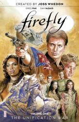 Firefly: The Unification War Vol. 1 - Joss Whedon, Greg Pak, Dan McDaid (ISBN: 9781684153220)