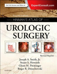 Hinman's Atlas of Urologic Surgery Revised Reprint - Joseph A. Smith, Stuart S. Howards, Glenn M. Preminger, Roger R. Dmochowski (ISBN: 9780323655651)