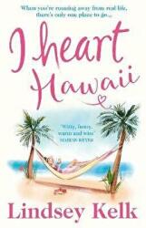 I Heart Hawaii - Lindsey Kelk (ISBN: 9780008240196)