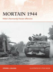 Mortain 1944 - ZALOGA STEVEN J (ISBN: 9781472832528)