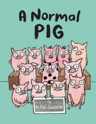 A Normal Pig (ISBN: 9780062748577)