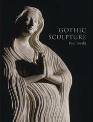 Gothic Sculpture (ISBN: 9780300241433)