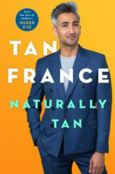 Naturally Tan - TAN FRANCE (ISBN: 9781250208668)