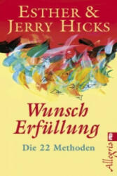 Wunscherfüllung - Esther Hicks, Jerry Hicks (2008)