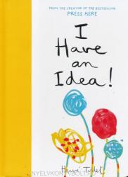 I Have an Idea! (ISBN: 9781452178585)