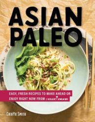 Asian Paleo - Chih Yu Smith (ISBN: 9781682682616)