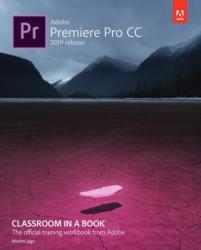 Adobe Premiere Pro CC Classroom in a Book - Maxim Jago (ISBN: 9780135298893)