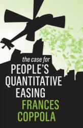 Case For People's Quantitative Easing - Francis Ford Coppola (ISBN: 9781509531301)