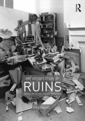 Architecture of Ruins - HILL (ISBN: 9781138367784)