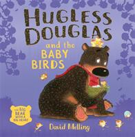 Hugless Douglas and the Baby Birds - David Melling (ISBN: 9781444925111)