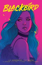 Blackbird Volume 1 - Sam Humphries (ISBN: 9781534312593)