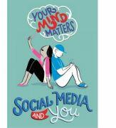 Your Mind Matters: Social Media and You - Honor Head (ISBN: 9781445164731)