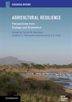 Agricultural Resilience: Perspectives from Ecology and Economics (ISBN: 9781107067622)