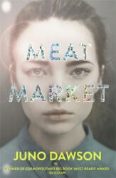 Meat Market - Juno Dawson (ISBN: 9781786540386)