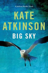 Big Sky - Kate Atkinson (ISBN: 9780857526113)