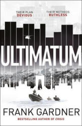 Ultimatum - The explosive thriller from the No. 1 bestseller (ISBN: 9780552176309)