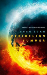 Perihelion Summer - Greg Egan (ISBN: 9781250313782)