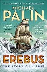 Erebus: Povestea unei nave (ISBN: 9781784758578)