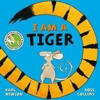 I am a Tiger (ISBN: 9781509855155)