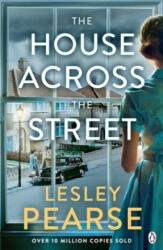 House Across the Street - Lesley Pearse (ISBN: 9781405935371)