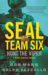 SEAL Team Six: Hunt the Viper - Don Mann, Ralph Pezzullo (ISBN: 9780316556385)