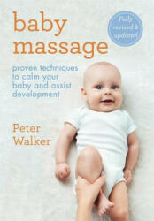Baby Massage - Peter Walker (ISBN: 9780600635918)