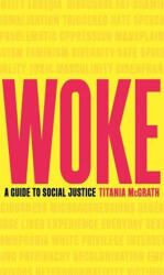 Woke: Ghid pentru justiția socială (ISBN: 9781472130846)
