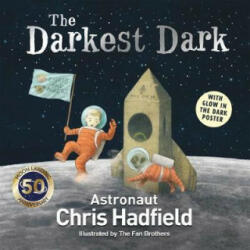 Darkest Dark - Chris Hadfield (ISBN: 9781529013610)