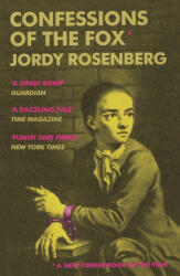 Confessions of the Fox - Jordy Rosenberg (ISBN: 9781786496256)
