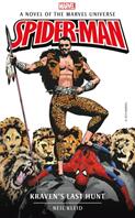 Marvel novels - Spider-man: Kraven's Last Hunt - Neil Kleid (ISBN: 9781789092479)