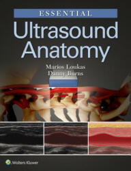 Essential Ultrasound Anatomy - Marios Loukas, Danny Burns (ISBN: 9781496383532)