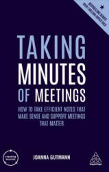 Taking Minutes of Meetings - Joanna Gutmann (ISBN: 9780749486174)