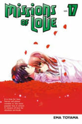 Missions Of Love 17 - Ema Toyama (ISBN: 9781632366788)