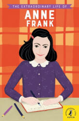 Extraordinary Life of Anne Frank - Puffin (ISBN: 9780241372708)
