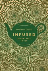 Infused - Henrietta Lovell (ISBN: 9780571324392)